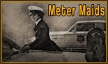 Meter Maids