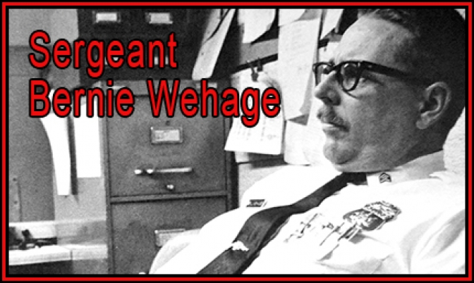 Retired Sergeant Bernie Wehage