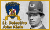 Lieutenant Detective John E Klein