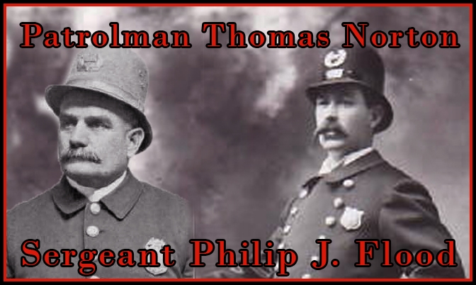 Patrolman Norton - Sergeant Flood.