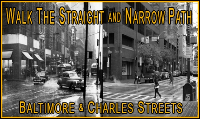 Walk the Straight and Narrow Path